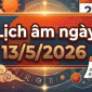 Xem lịch âm hôm nay 13/5/2026: Giờ tốt xấu, tuổi hợp - tuổi xung, việc nên và không nên tiến hành?