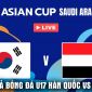 Kết quả, tỷ số U17 Hàn Quốc vs U17 Yemen - VCK U17 châu Á 2026: ĐT Việt Nam được tiếp sức tới World Cup