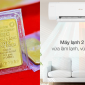 Giá vàng ngày 15/5: Chưa xuất hiện cú hích để bứt phá, giá máy lạnh Casper 2 chiều giảm 14%
