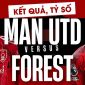 Kết quả, tỷ số MU vs Nottingham 18h30 hôm nay 17/5: Bruno Fernandes đi vào lịch sử Ngoại hạng Anh?