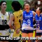 Lịch thi đấu bóng chuyền Cúp VTV9 Bình Điền 22/5: Hà Nội Tasco đại chiến LPBank Ninh Bình lúc mấy giờ?