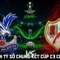 Dự đoán tỷ số, kết quả Crystal Palace vs Rayo Vallecano - Chung kết Cúp C3 châu Âu 2h ngày 28/5