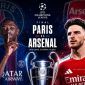Lịch thi đấu PSG vs Arsenal - Chung kết UEFA Champions League 2025/26: CĐV Việt Nam hưởng lợi lớn