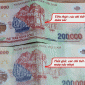 Cảnh báo tiền giả 200.000 đồng quay trở lại: Cách phân biệt với tiền thật không phải ai cũng để ý