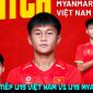 Xem trực tiếp bóng đá U19 Việt Nam vs U19 Myanmar ở đâu, kênh nào? Link phát sóng U19 Đông Nam Á