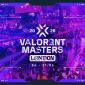 Cẩm nang giải đấu VALORANT Master London 2026 cho các game thủ: 12 đội tuyển tranh tài cho chiếc cúp vô địch