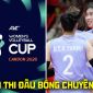 Lịch thi đấu bóng chuyền hôm nay 6/6: Tuyển bóng chuyền nữ Việt Nam đại thắng Lebanon ở AVC Cup 2026