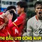 Lịch thi đấu VCK U19 Đông Nam Á 2026 mới nhất 6/6 - Lịch phát sóng U19 Việt Nam vs U19 Indonesia