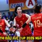 Lịch thi đấu AVC Cup 2026 mới nhất 11/6: Tuyển bóng chuyền nữ Việt Nam thắng dễ đại diện Tây Á?