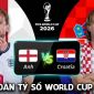 Dự đoán tỷ số Anh vs Croatia 3h00 ngày 18/6 - Nhận định World Cup 2026: Modric nhấn chìm Tam Sư?