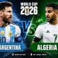 Dự đoán kết quả, tỷ số Argentina vs Algeria - Bảng J World Cup 2026: Messi nhận trái đắng