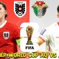 Link xem trực tiếp bóng đá Áo vs Jordan 11h ngày 17/6 - Link VTV6 trực tiếp World Cup 2026 hôm nay
