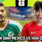 Nhận định bóng đá Mexico vs Hàn Quốc - World Cup 2026: Son Heung-min rực sáng, Mexico nhận trái đắng?