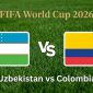TRỰC TIẾP bóng đá Colombia vs Uzbekistan, 09h00 ngày 18/6 - Link xem trực tiếp World Cup 2026 trên VTV