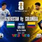 VTV trực tiếp bóng đá Uzbekistan vs Colombia - Link xem trực tiếp World Cup 2026 hôm nay 18/6