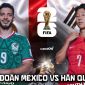 Dự đoán kết quả, tỷ số Mexico vs Hàn Quốc - Nhận định World Cup 2026: Ông lớn châu Á thăng hoa?