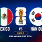 Dự đoán tỷ số, kết quả Mexico vs Hàn Quốc, 08h ngày 19/6 - World Cup 2026: Son Heung-min rực sáng?