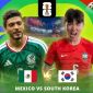 Xem trực tiếp bóng đá Mexico vs Hàn Quốc ở đâu, kênh nào? Link xem trực tiếp World Cup 2026 trên VTV