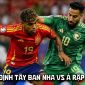 Nhận định bóng đá Tây Ban Nha vs Ả rập Xê út - World Cup 2026: Hung thần của Messi khiến Yamal ôm hận?