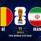 Dự đoán kết quả, tỷ số Bỉ vs Iran - World Cup 2026: Siêu máy tính cho nhận định gây chấn động