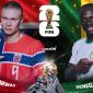 Nhận định bóng đá Na Uy vs Senegal 7h ngày 23/6 - World Cup 2026: Mane làm nền cho Haaland?