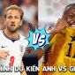 Dự đoán đội hình Anh vs Ghana, 3h00 ngày 24/6 - Nhận định bóng đá World Cup 2026 hôm nay