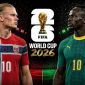 Kết quả bóng đá Na Uy vs Senegal - World Cup 2026: Erling Haaland ôm hận trước Sadio Mane