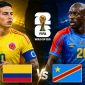 Dự đoán tỷ số, kết quả Colombia vs CHDC Congo 09h ngày 24/6 - World Cup 2026: Luis Diaz gửi 'chiến thư' đến Ronaldo?