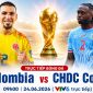 VTV6 Trực tiếp bóng đá Colombia vs CHDC Congo hôm nay - Link xem trực tiếp World Cup 2026 trên VTV