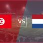 Trực tiếp bóng đá Tunisia vs Hà Lan, 6h ngày 26/6 - Link xem trực tiếp World Cup 2026 trên VTV6 HD