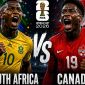 Dự đoán tỷ số Nam Phi vs Canada, 2h ngày 29/6 - Nhận định bóng đá World Cup 2026