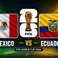 VTV trực tiếp bóng đá Mexico vs Ecuador - Link xem trực tiếp World Cup 2026 hôm nay 1/7 trên VTV3