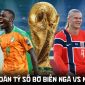 Dự đoán tỷ số Bờ Biển Ngà vs Na Uy lúc 0h ngày 1/7 - Nhận định bóng đá World Cup 2026 hôm nay