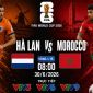 Link xem trực tiếp bóng đá Hà Lan vs Morocco trên VTVGo - VTV6 VTV3 trực tiếp World Cup 2026 hôm nay