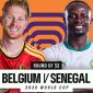 Dự đoán tỷ số Bỉ vs Senegal 3h ngày 2/7 - Nhận định bóng đá World Cup 2026 hôm nay