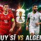 VTV trực tiếp bóng đá Thuỵ Sĩ vs Algeria - Link xem trực tiếp World Cup 2026 hôm nay 3/7 trên VTV3