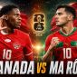 VTV trực tiếp bóng đá Canada vs Ma Rốc - Link xem trực tiếp World Cup 2026 hôm nay 5/7 trên VTV3
