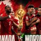 Nhận định bóng đá Canada vs Morocco 0h ngày 5/7 - World Cup 2026: Hakimi 'đại chiến' Alphonso Davies