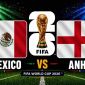 Dự đoán kết quả, tỷ số Mexico vs Anh - World Cup 2026: Siêu máy tính nhận định bóng đá hôm nay 6/7