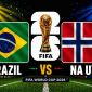 Dự đoán kết quả, tỷ số Brazil vs Na Uy - World Cup 2026: Siêu máy tính nhận định bóng đá hôm nay 5/7