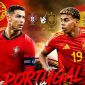 Dự đoán tỷ số Bồ Đào Nha vs Tây Ban Nha, 2h ngày 7/7 - Nhận định bóng đá World Cup 2026