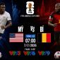 VTV trực tiếp bóng đá Mỹ vs Bỉ - Link xem trực tiếp World Cup 2026 hôm nay 7/7 trên VTV3
