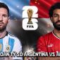 Dự đoán tỷ số Argentina vs Ai Cập 23h00 hôm nay 7/7 - Nhận định bóng đá World Cup 2026 hôm nay