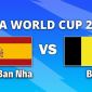 VTV3, VTV6 TRỰC TIẾP bóng đá Tây Ban Nha vs Bỉ hôm nay 11/7 - Link xem trực tiếp World Cup 2026 mới nhất