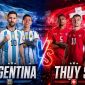 VTV trực tiếp bóng đá Argentina vs Thụy Sĩ - Link xem trực tiếp World Cup 2026 hôm nay 12/7 trên VTV3