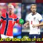 VTV3 VTV6 trực tiếp bóng đá Na Uy vs Anh 4h ngày 12/7 - Link xem trực tiếp World Cup 2026 hôm nay