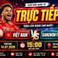 Xem trực tiếp bóng đá Việt Nam vs Gangwon ở đâu, kênh nào? Link xem trực tiếp giap hữu bóng đá VN HD