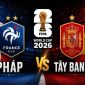 Kết quả bóng đá, tỷ số Pháp vs Tây Ban Nha - Bán kết World Cup 2026: Kịch bản khó tin
