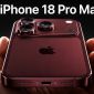 iPhone 18 Pro Max pin xài cực 'trâu' nhưng thiết kế cải lùi đáng lo ngại