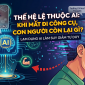 Lạm dụng AI và mối nguy hiểm khiến thế hệ hiện tại ngày càng 'nông' tầm tư duy